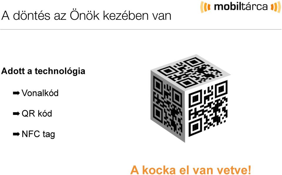 technológia Vonalkód QR