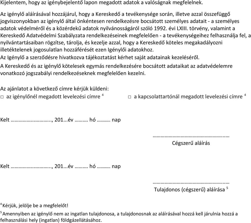 adatok védelméről és a közérdekű adatok nyilvánosságáról szóló 1992. évi LXIII.