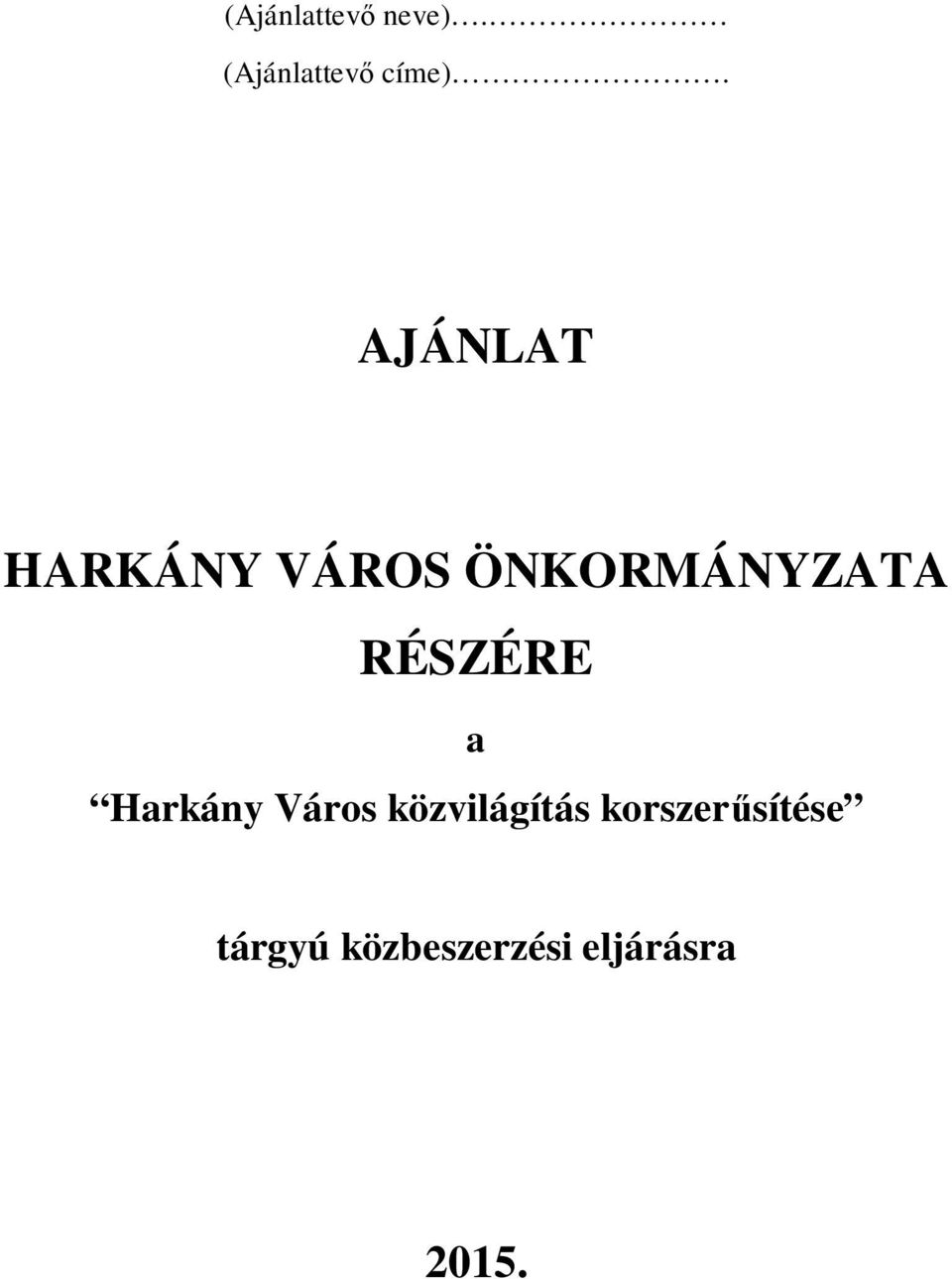 RÉSZÉRE a Harkány Város közvilágítás