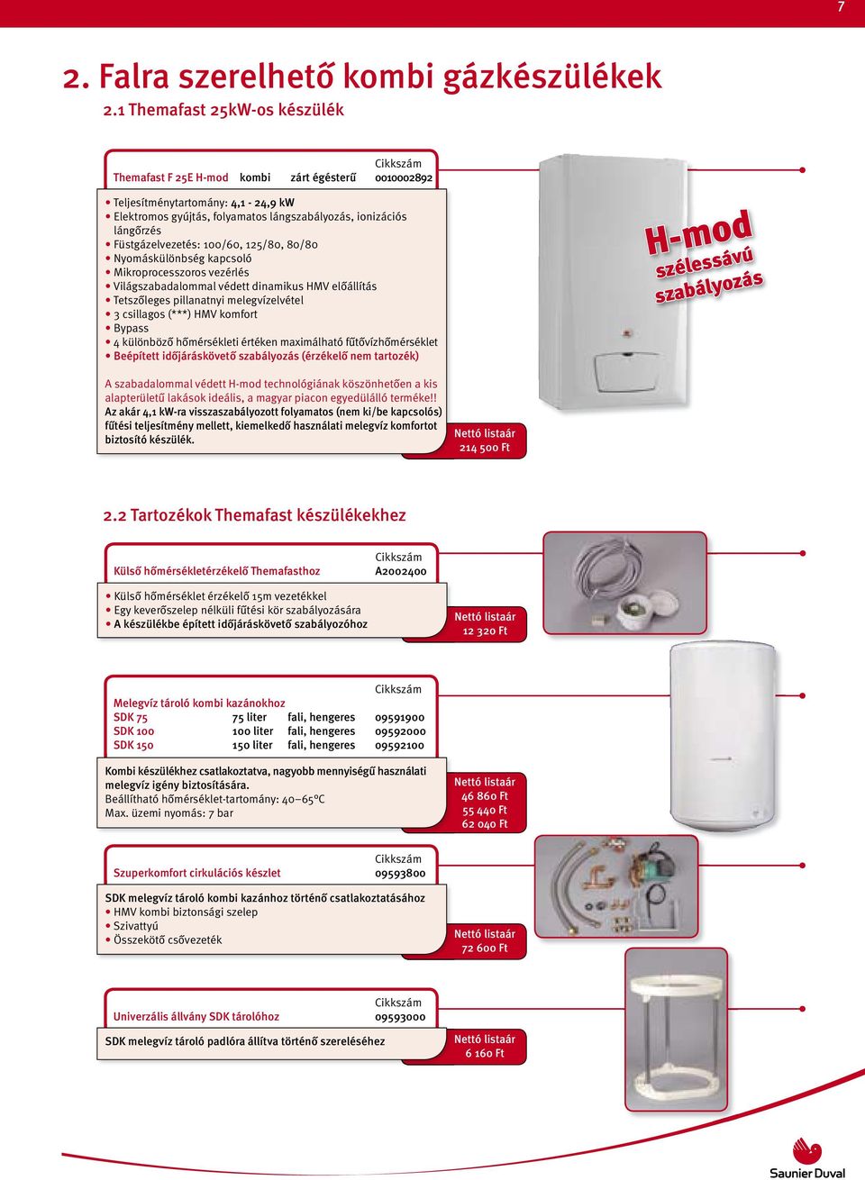 Árlista 2008/2. Saunier Duval gázkészülék és kiegészítő termékek fogyasztói  árjegyzéke - PDF Ingyenes letöltés