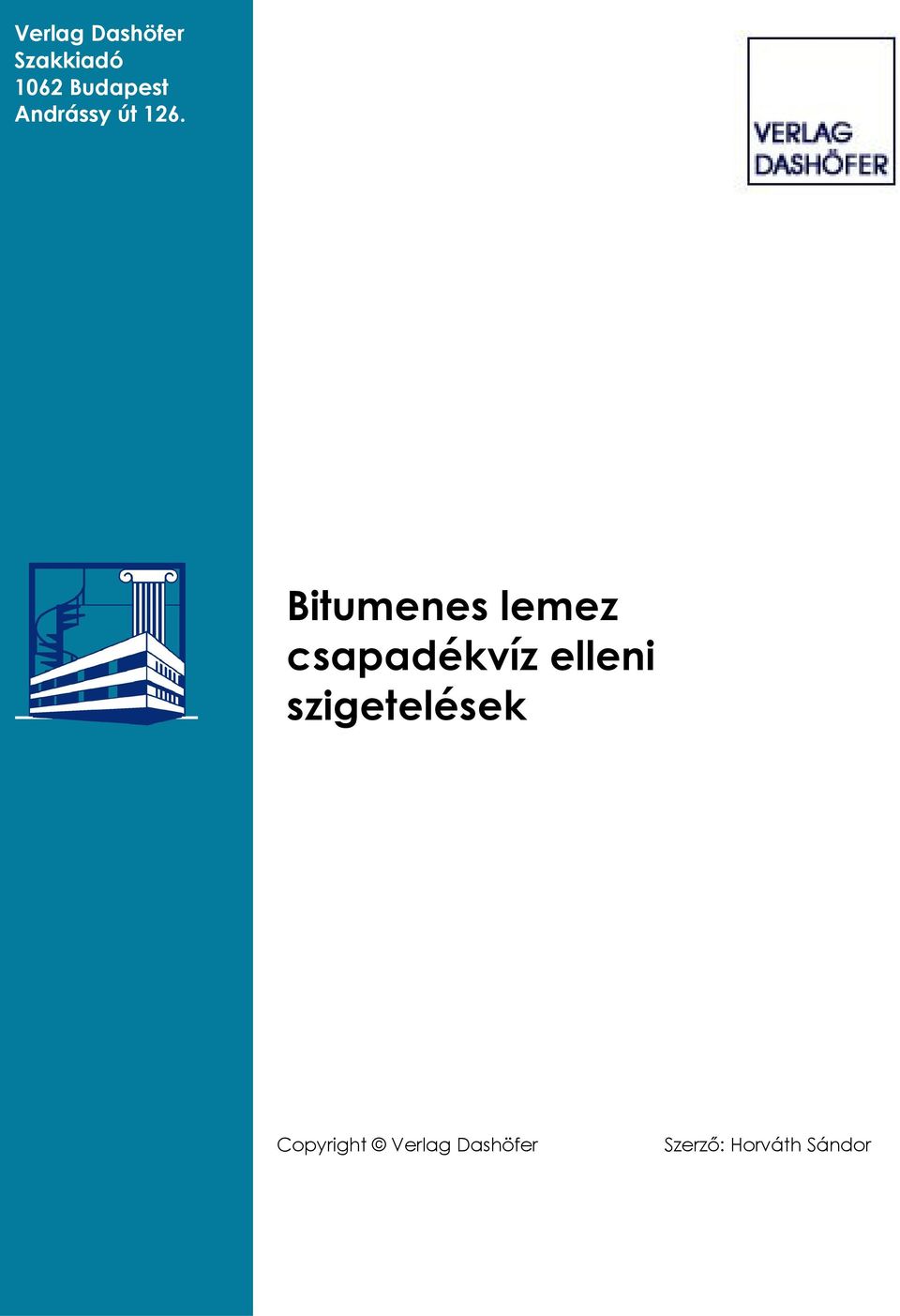 Bitumenes lemez csapadékvíz elleni