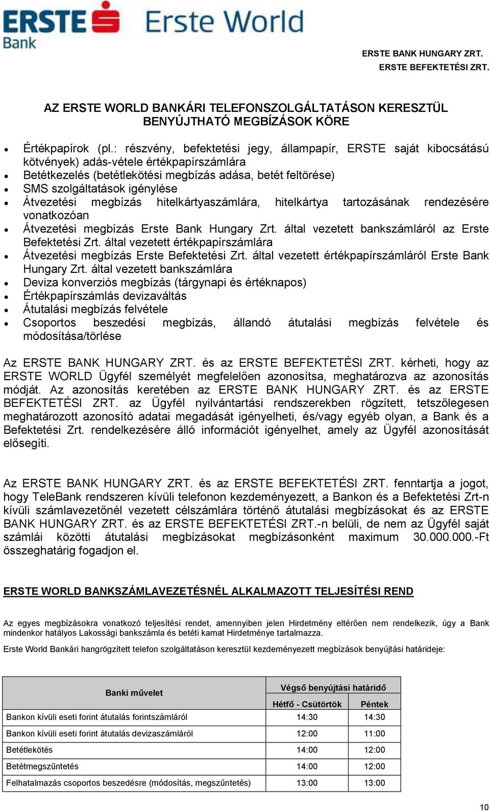 ERSTE BANK HUNGARY ZRT. (1138 Budapest, Népfürdő u tev.eng.sz.: /2002.) és  - PDF Ingyenes letöltés