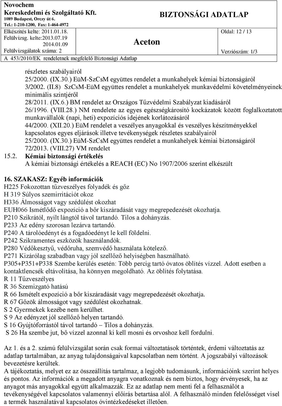 2011. (IX.6.) BM rendelet az Országos Tűzvédelmi Szabályzat kiadásáról 26/1996. (VIII.28.
