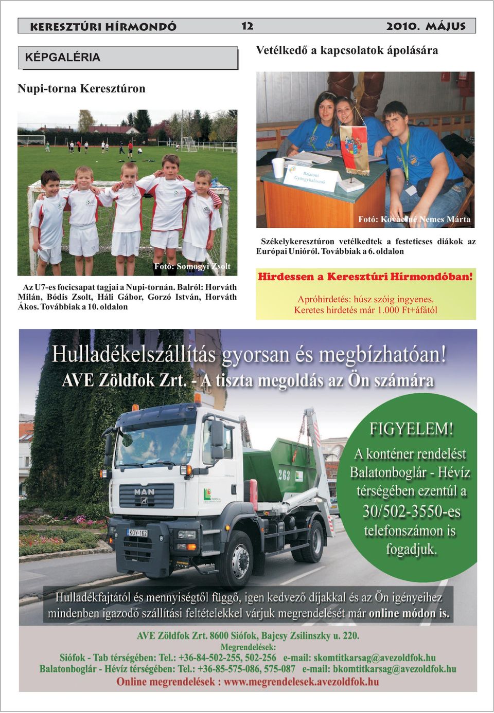 vetélkedtek a festeticses diákok az Európai Unióról. Továbbiak a 6.