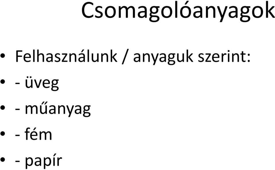 CSOMAGOLÁS. Csomagolás és csomagolóanyagok. Gyógyszertechnológiai és  Biofarmáciai Intézet - PDF Free Download