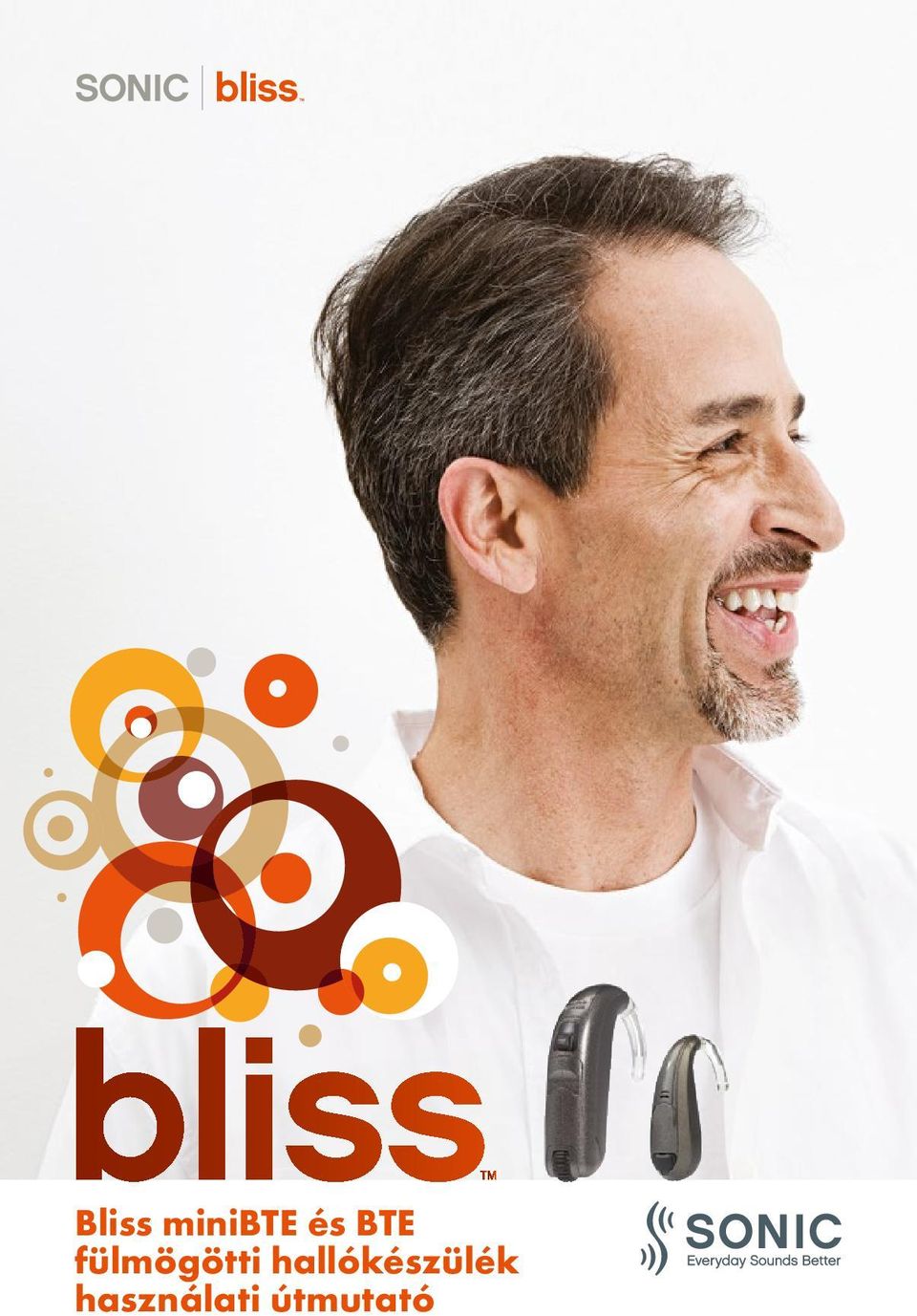 bliss Bliss minibte és BTE fülmögötti hallókészülék használati útmutató -  PDF Ingyenes letöltés