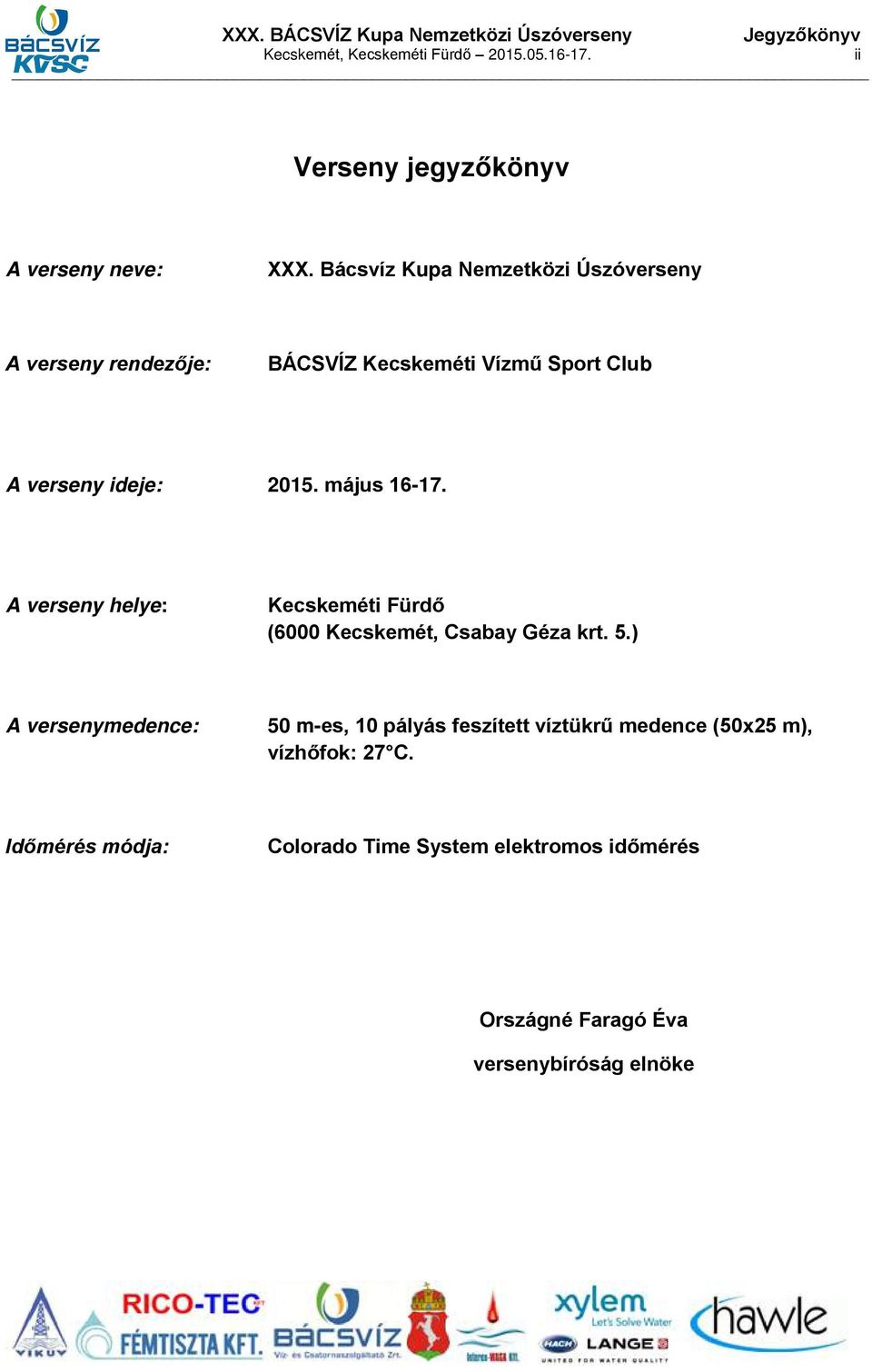 XXX. BÁCSVÍZ Kupa Nemzetközi Úszóverseny - PDF Ingyenes letöltés