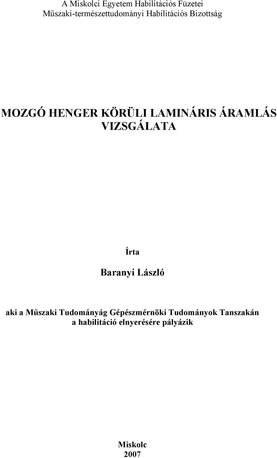 KÖRÜI AMINÁRIS ÁRAMÁS VIZSGÁATA Írta Barani ászló aki a