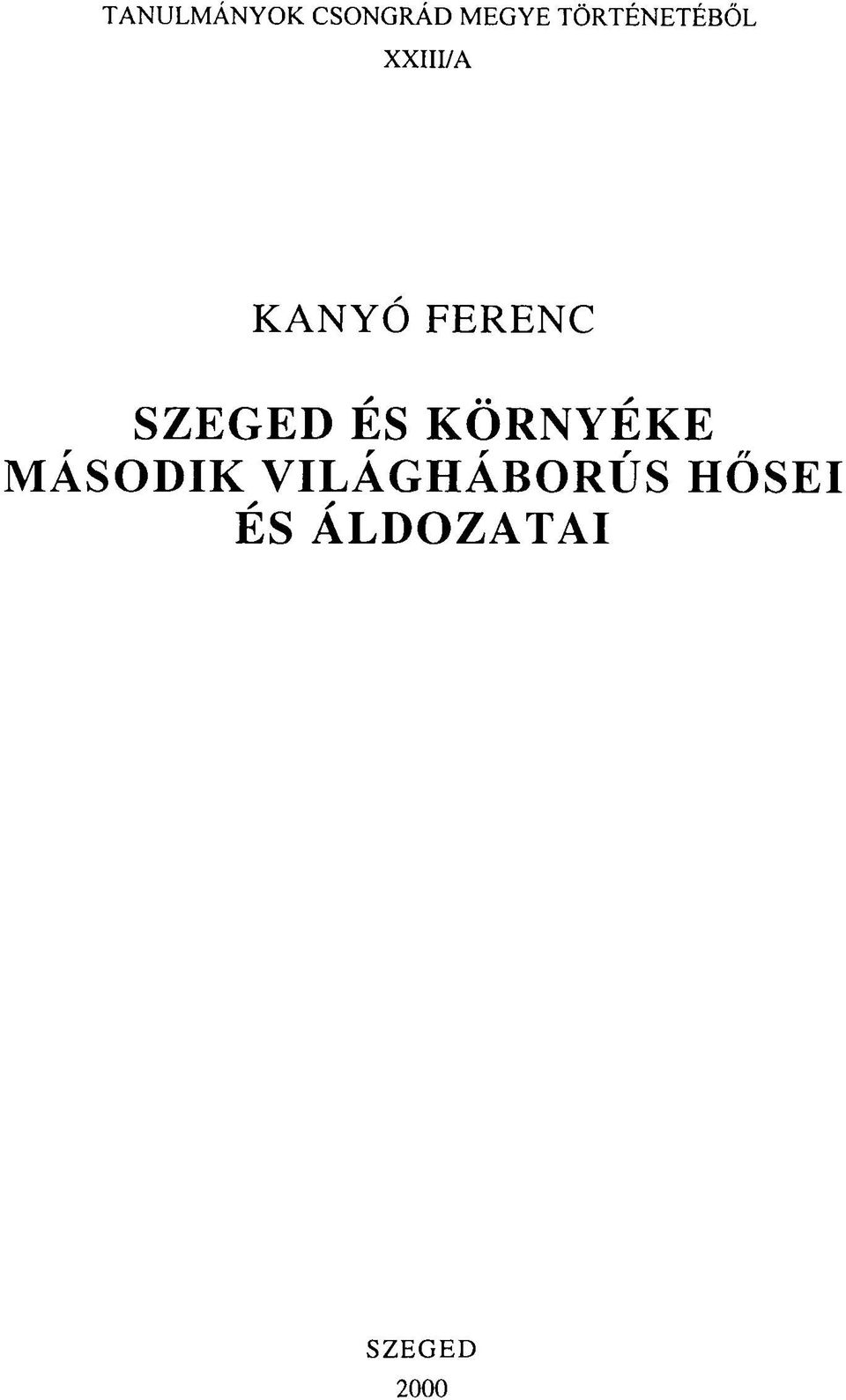FERENC SZEGED ÉS KÖRNYÉKE