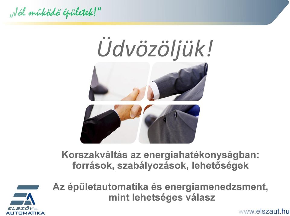 energiahatékonyságban: források,