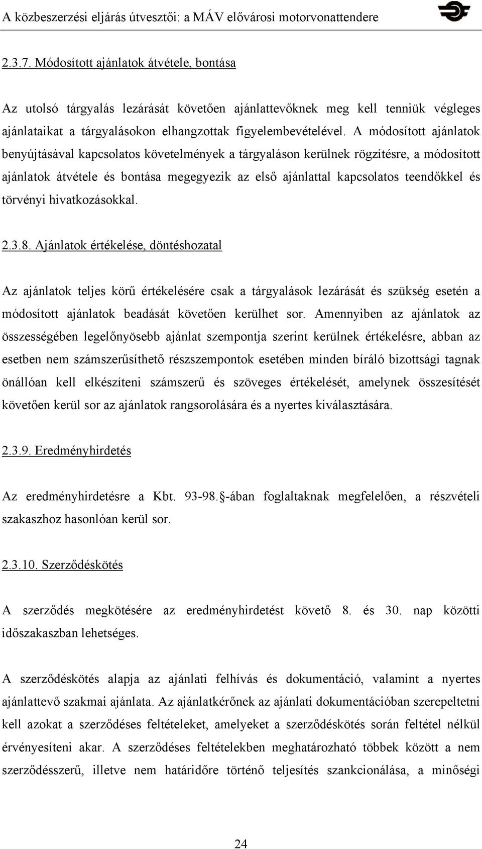 törvényi hivatkozásokkal. 2.3.8.