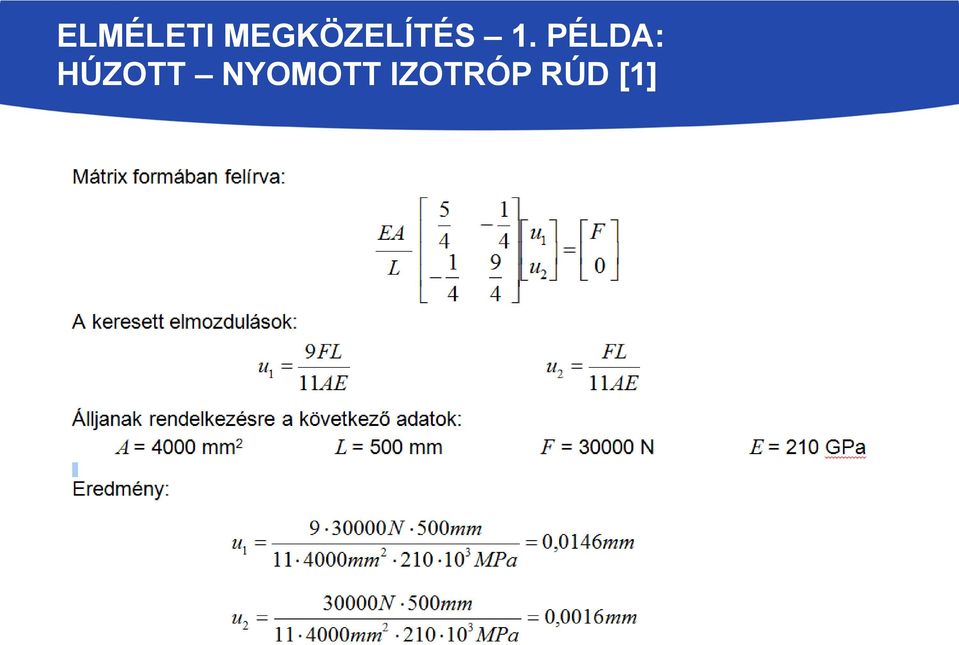 PÉLDA: HÚZOTT