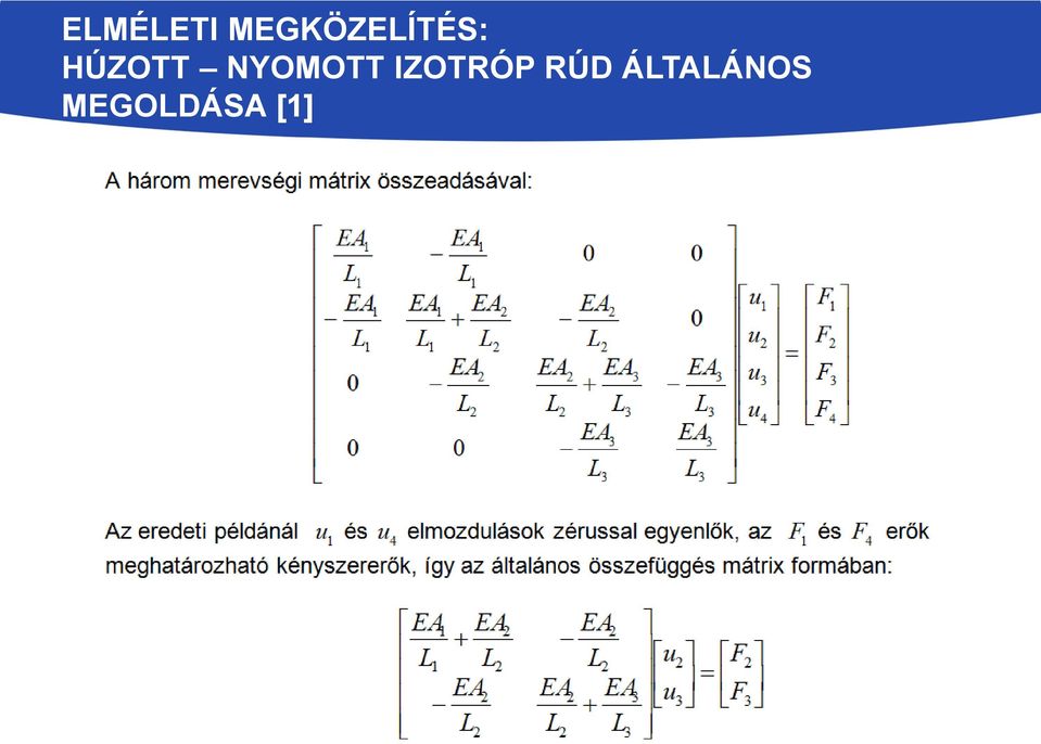 HÚZOTT NYOMOTT