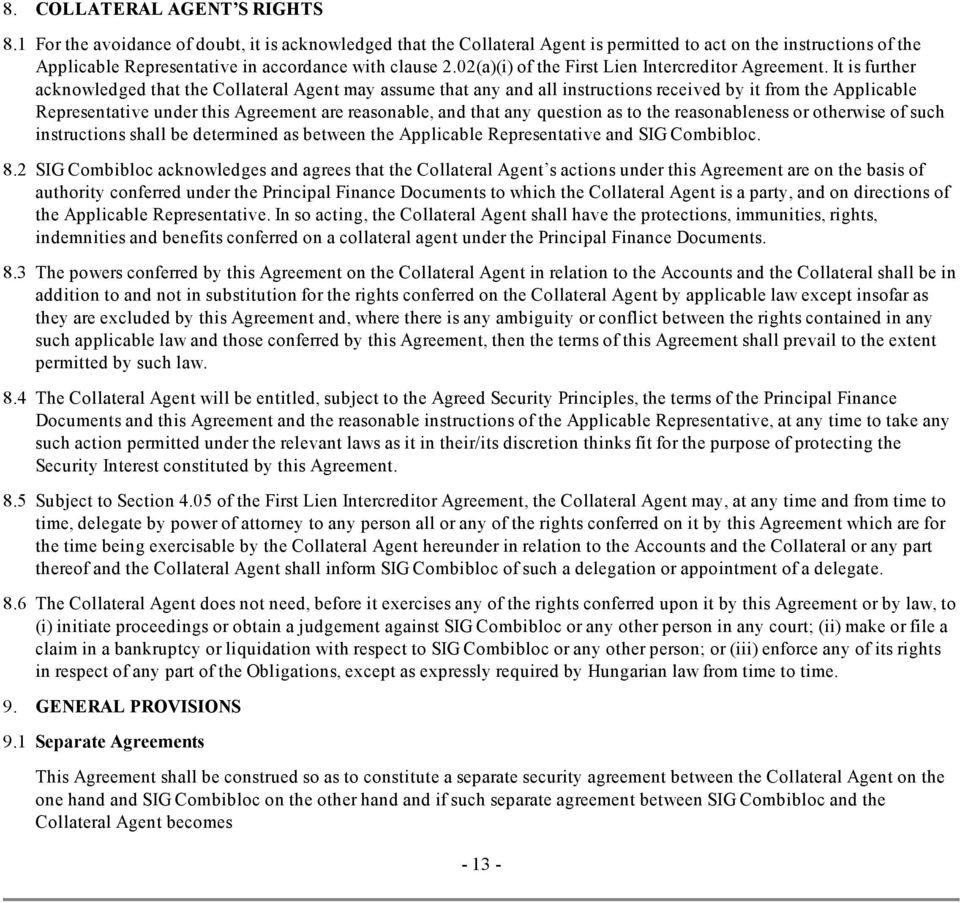 02(a)(i) of the First Lien Intercreditor Agreement.