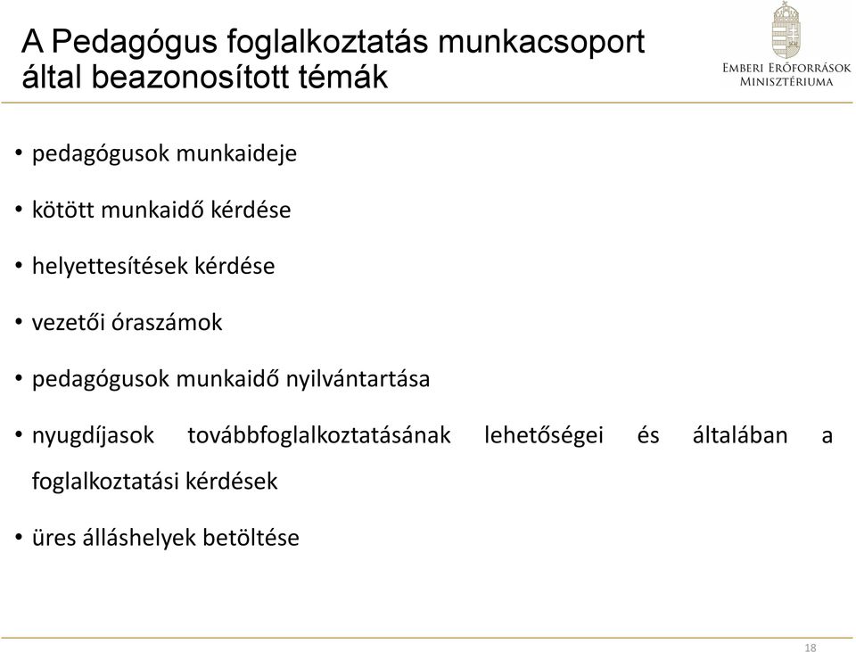 pedagógusok munkaidő nyilvántartása nyugdíjasok továbbfoglalkoztatásának