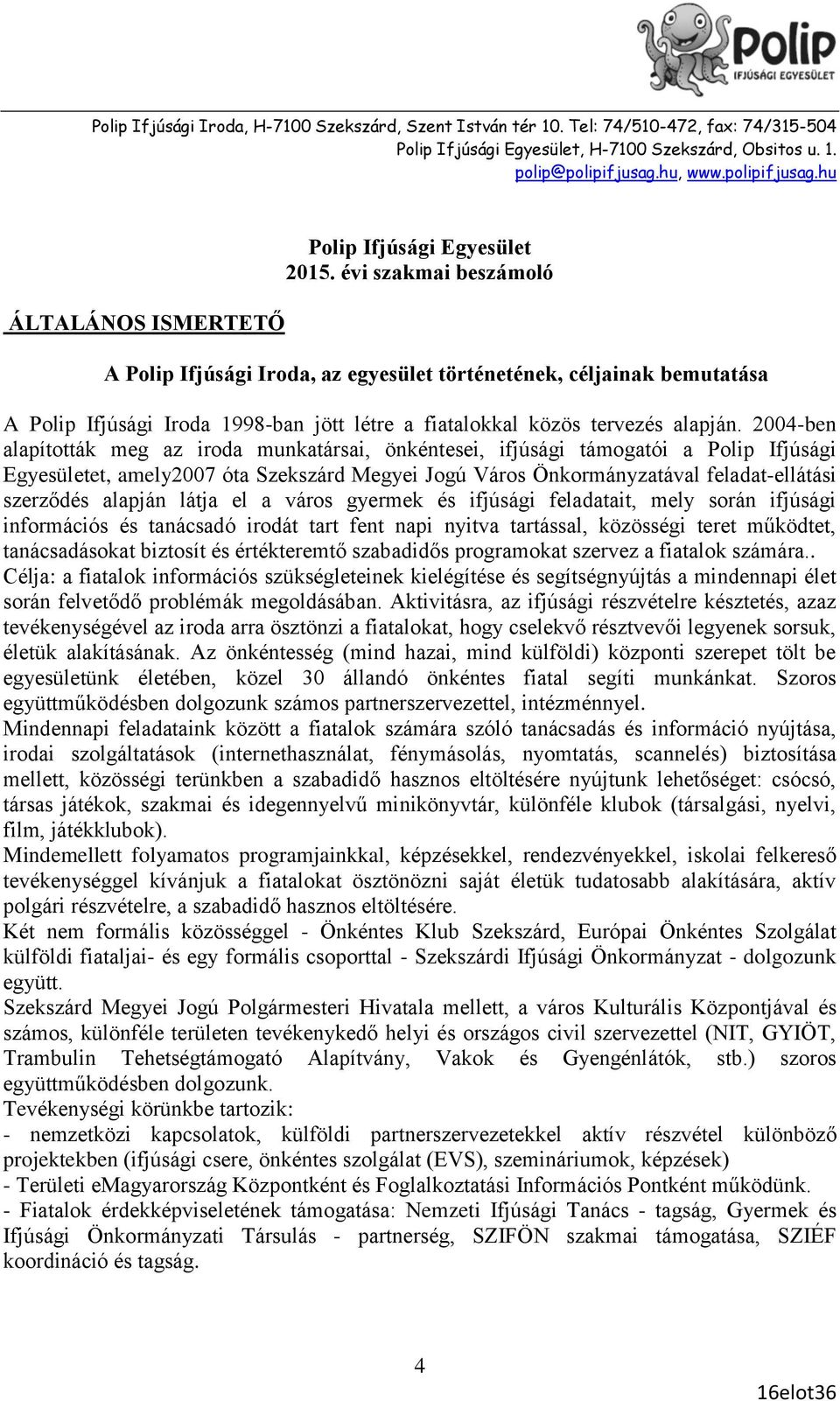 SZEKSZÁRD MEGYEI JOGÚ VÁROS ÖNKORMÁNYZATA KÖZGYŰLÉSÉNEK HUMÁN BIZOTTSÁGA -  PDF Free Download