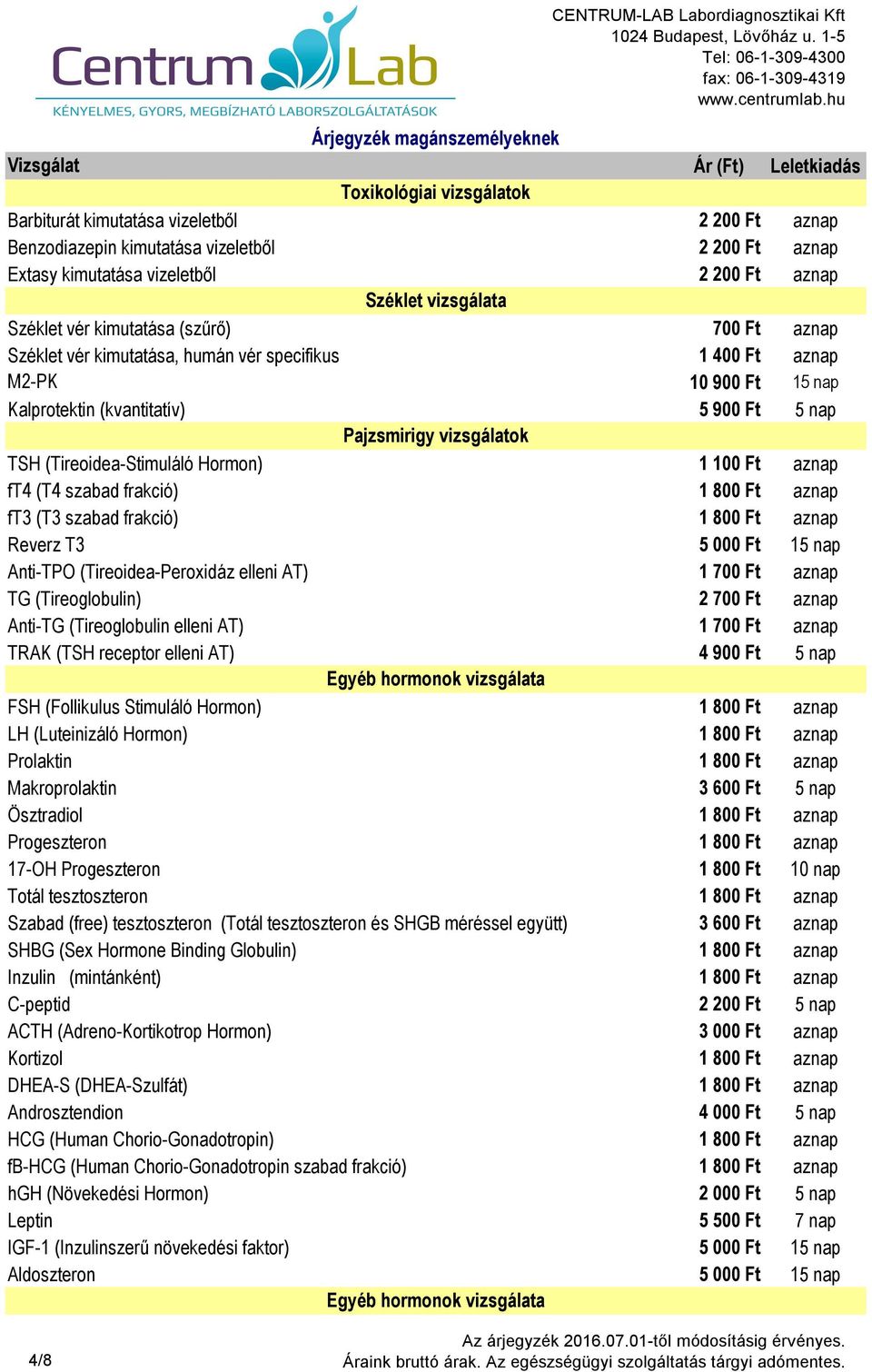 CENTRUM-LAB Labordiagnosztikai Kft 1024 Budapest, Lövőház u. 1-5 Tel: fax:  - PDF Ingyenes letöltés