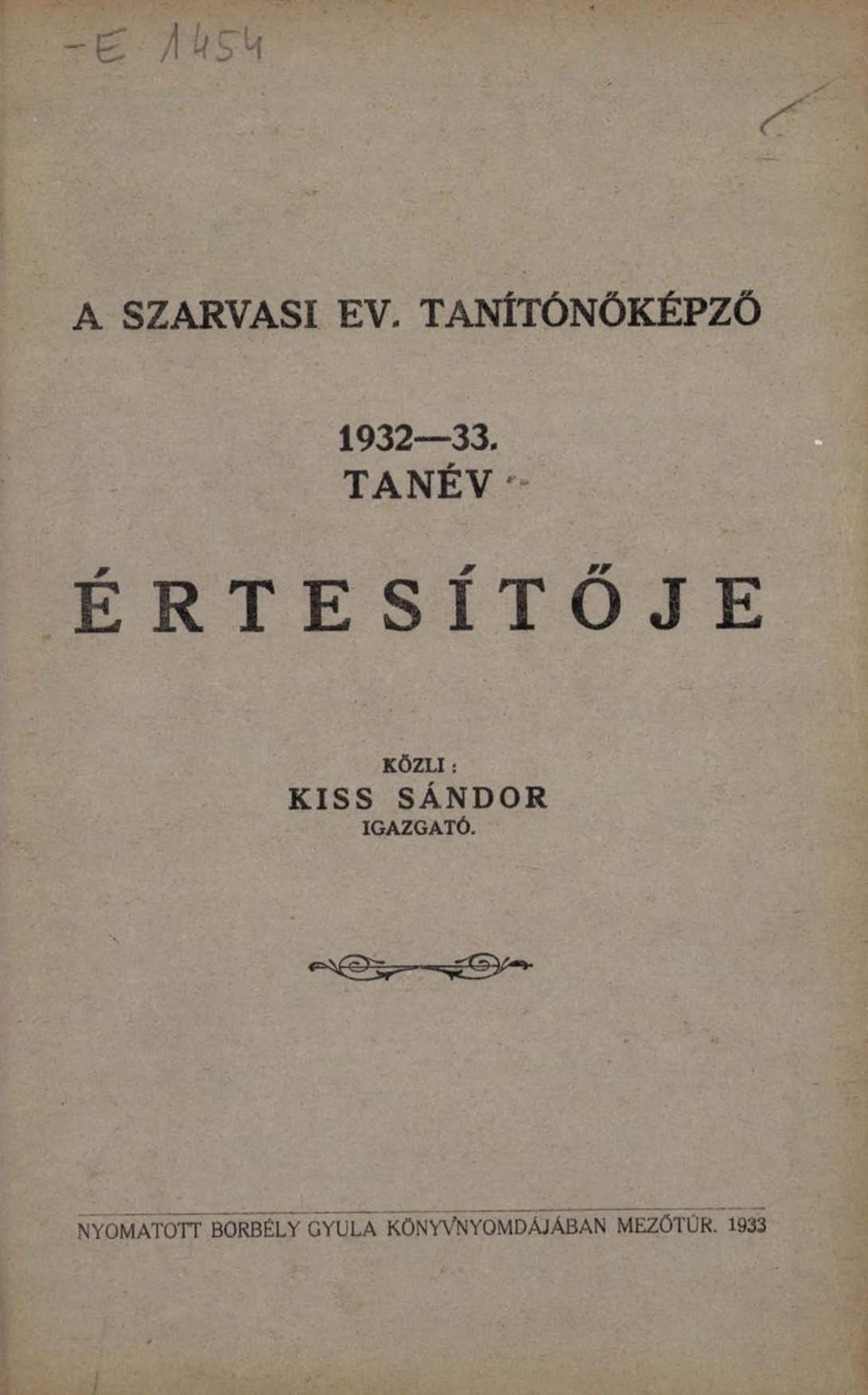 SÁNDOR IGAZGATÓ.
