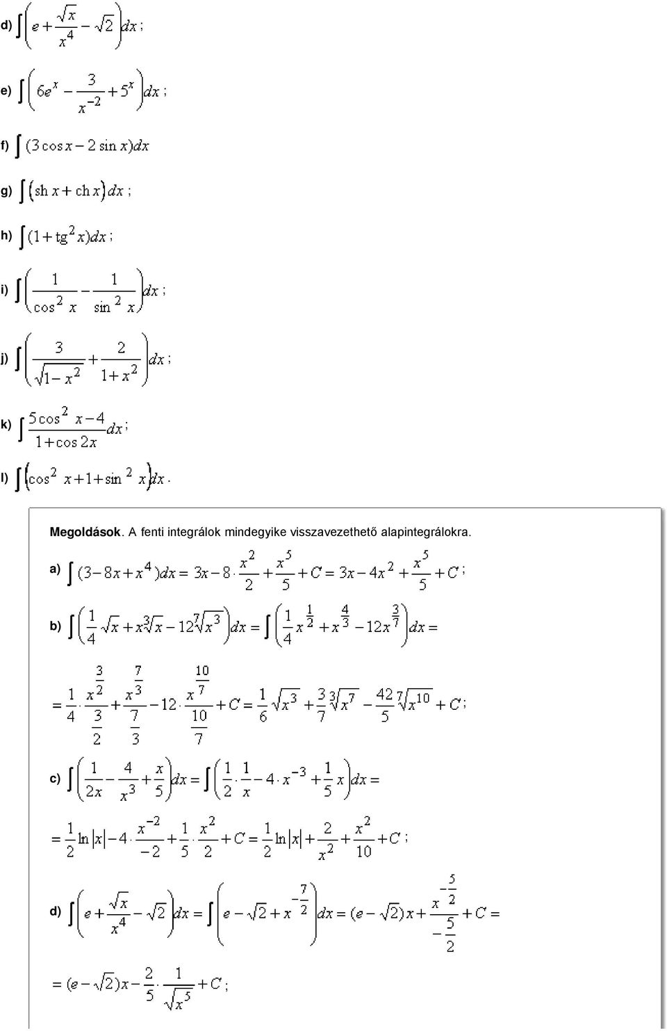 integrálok mindegyike