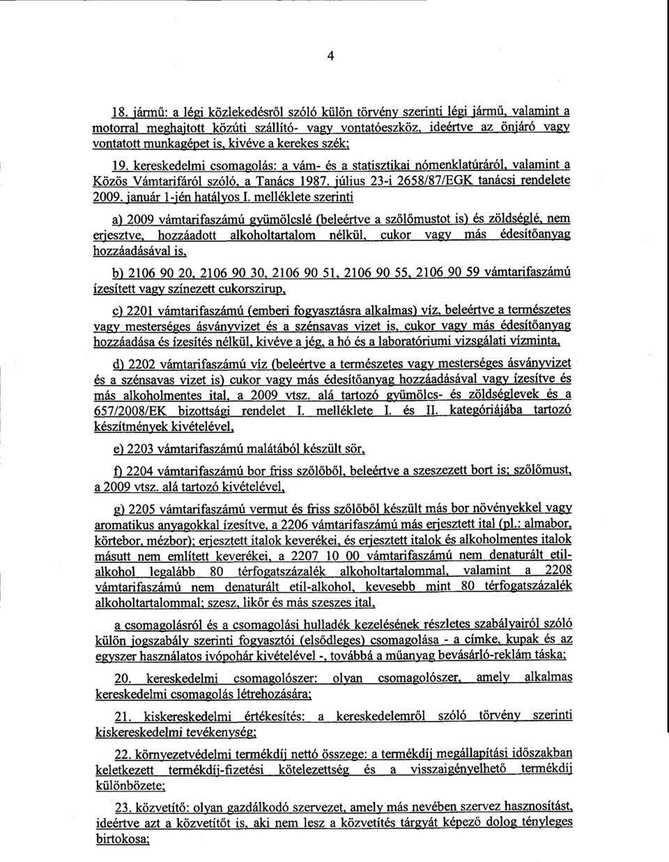 január 1-jén hatályos I.
