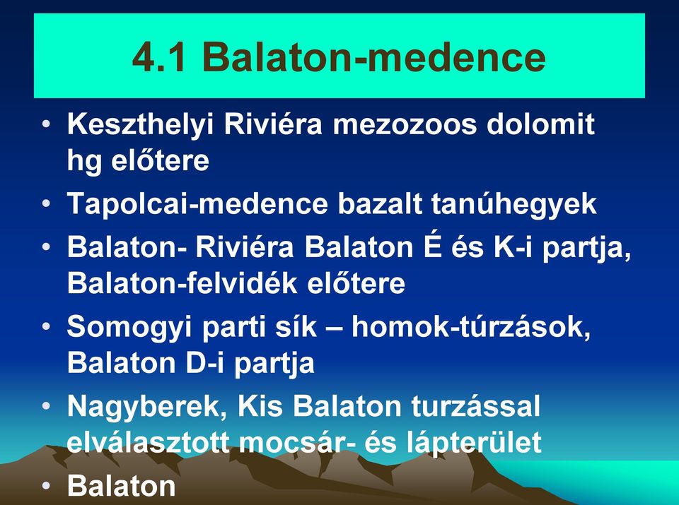 partja, Balaton-felvidék előtere Somogyi parti sík homok-túrzások, Balaton