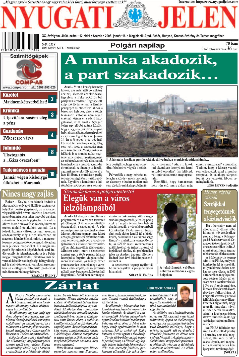 Közélet Majdnem kétezerbõl hat!