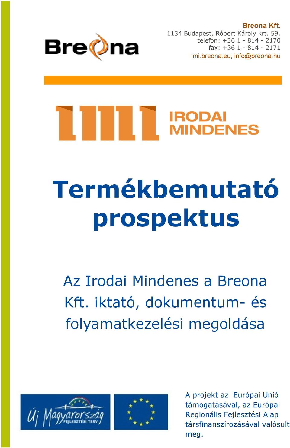 hu Termékbemutató prospektus Az Irodai Mindenes a Breona Kft.