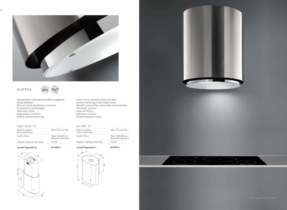 Metallic grease filter, removable and washable. Perimeter suction. Electronic control. Etched tempered glass.