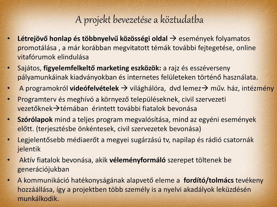 A programokról videófelvételek világhálóra, dvd lemez műv.