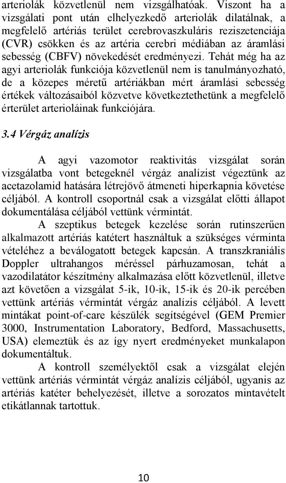 (CBFV) növekedését eredményezi.
