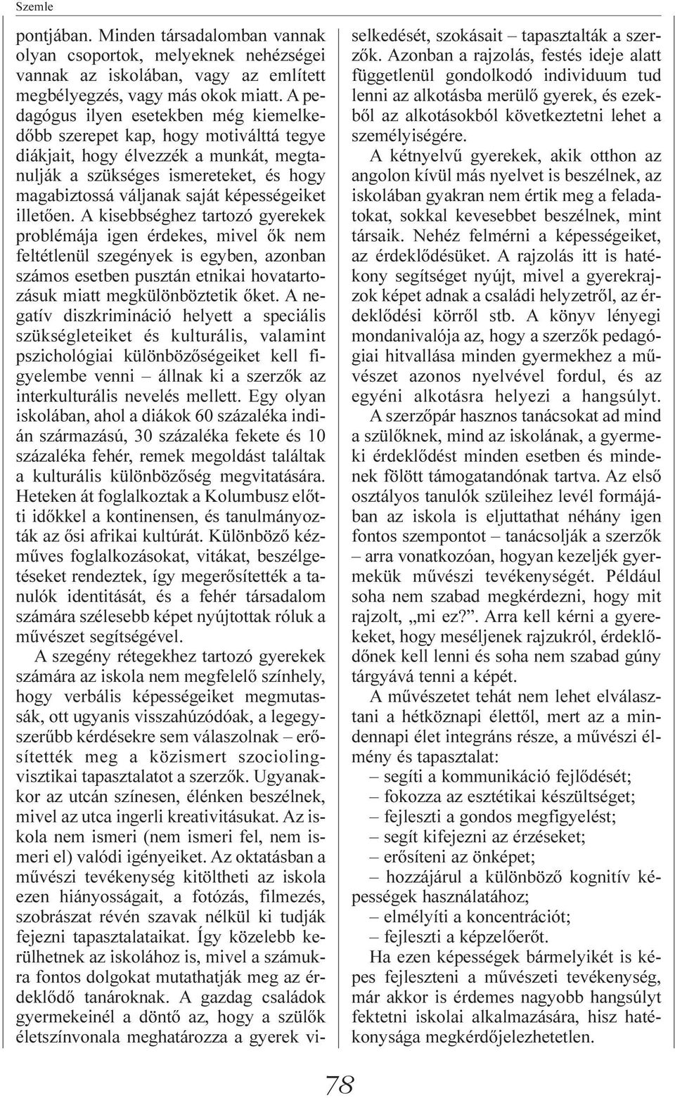 képességeiket illetõen.