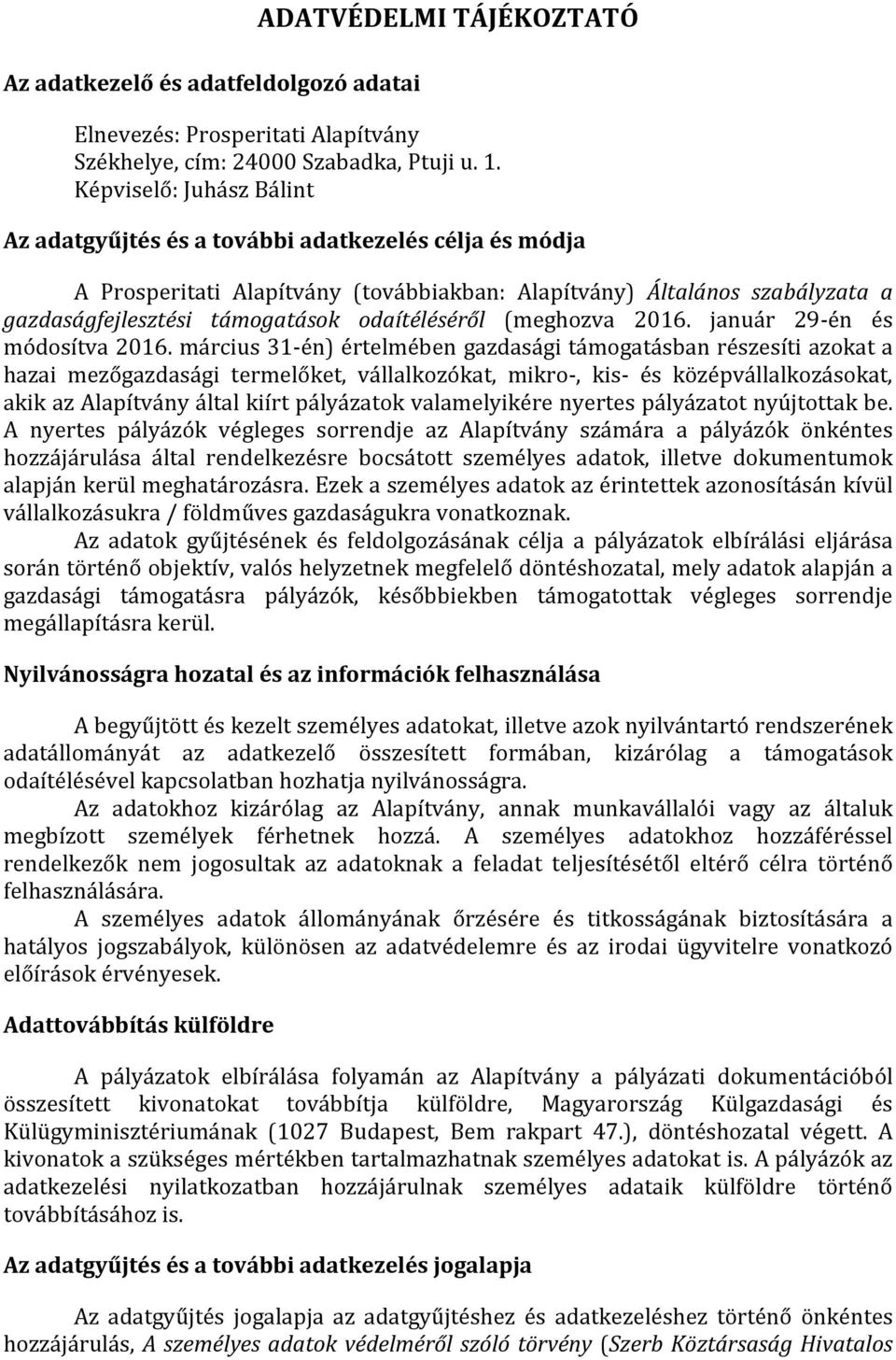odaítéléséről (meghozva 2016. január 29-én és módosítva 2016.