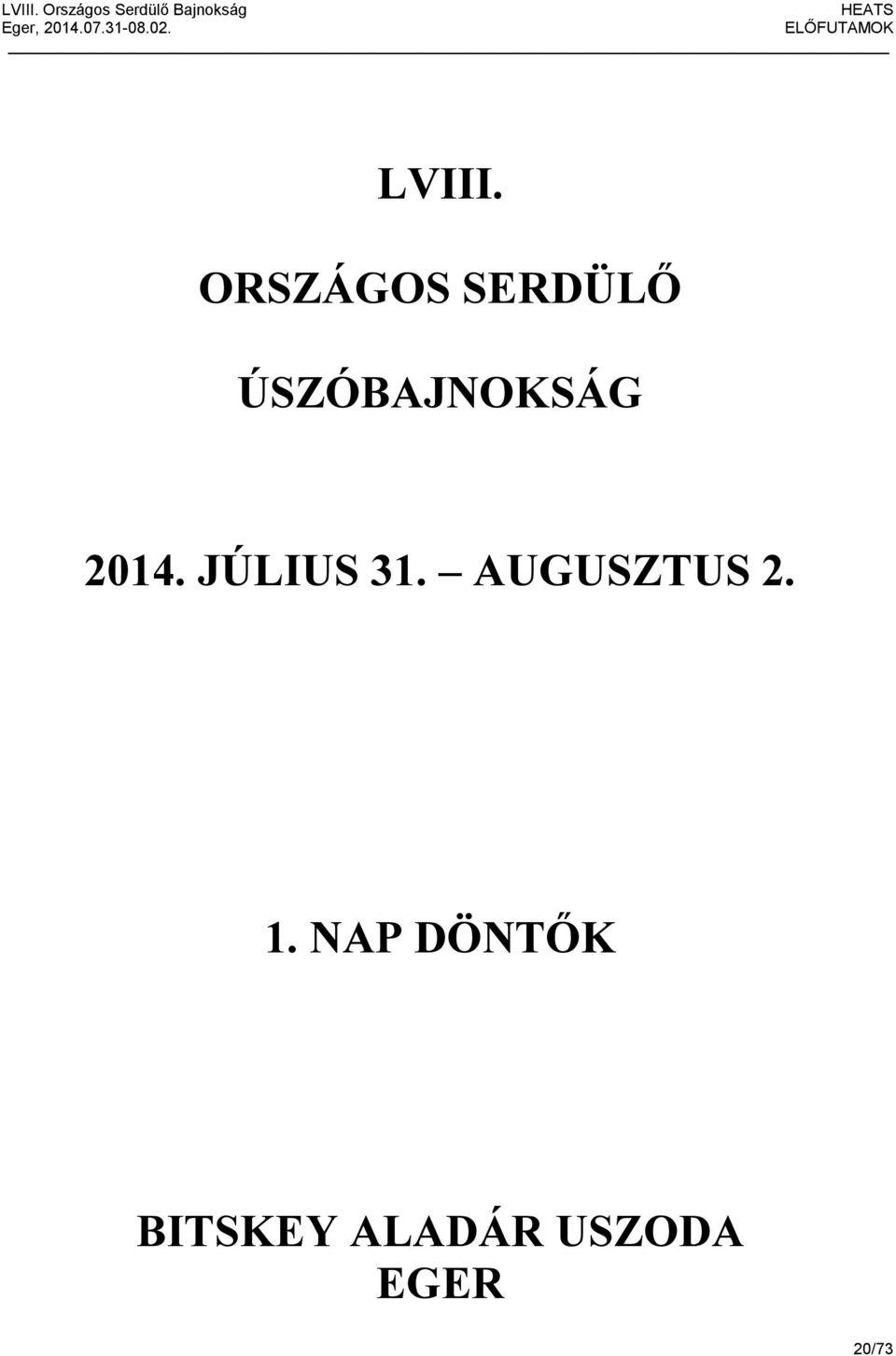 ÚSZÓBAJNOKSÁG 2014.