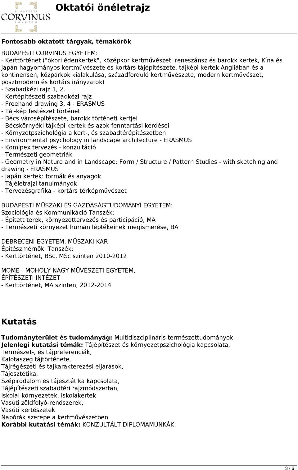 Kertépítészeti szabadkézi rajz - Freehand drawing 3, 4 - ERASMUS - Táj-kép festészet történet - Bécs városépítészete, barokk történeti kertjei - Bécskörnyéki tájképi kertek és azok fenntartási