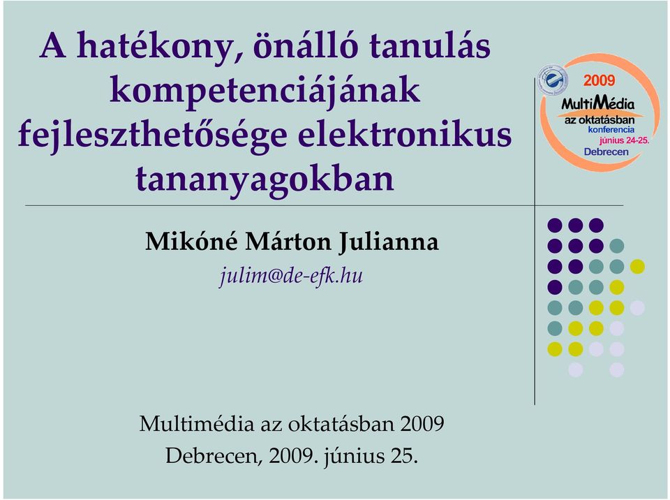 Mikóné Márton Julianna julim@de-efk.