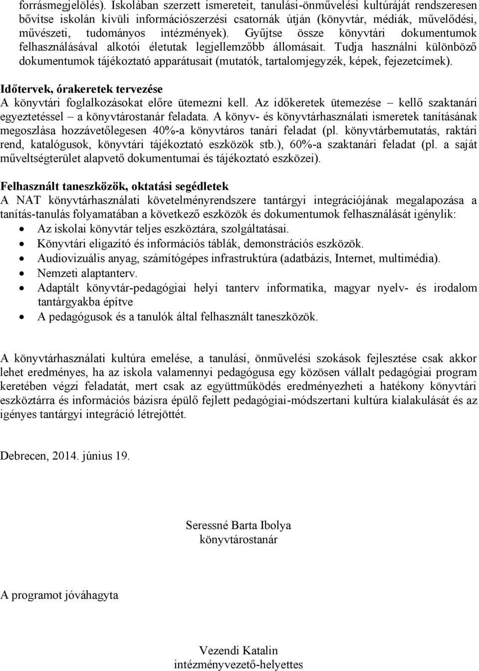 Gyűjtse össze könyvtári dokumentumok felhasználásával alkotói életutak legjellemzőbb állomásait.