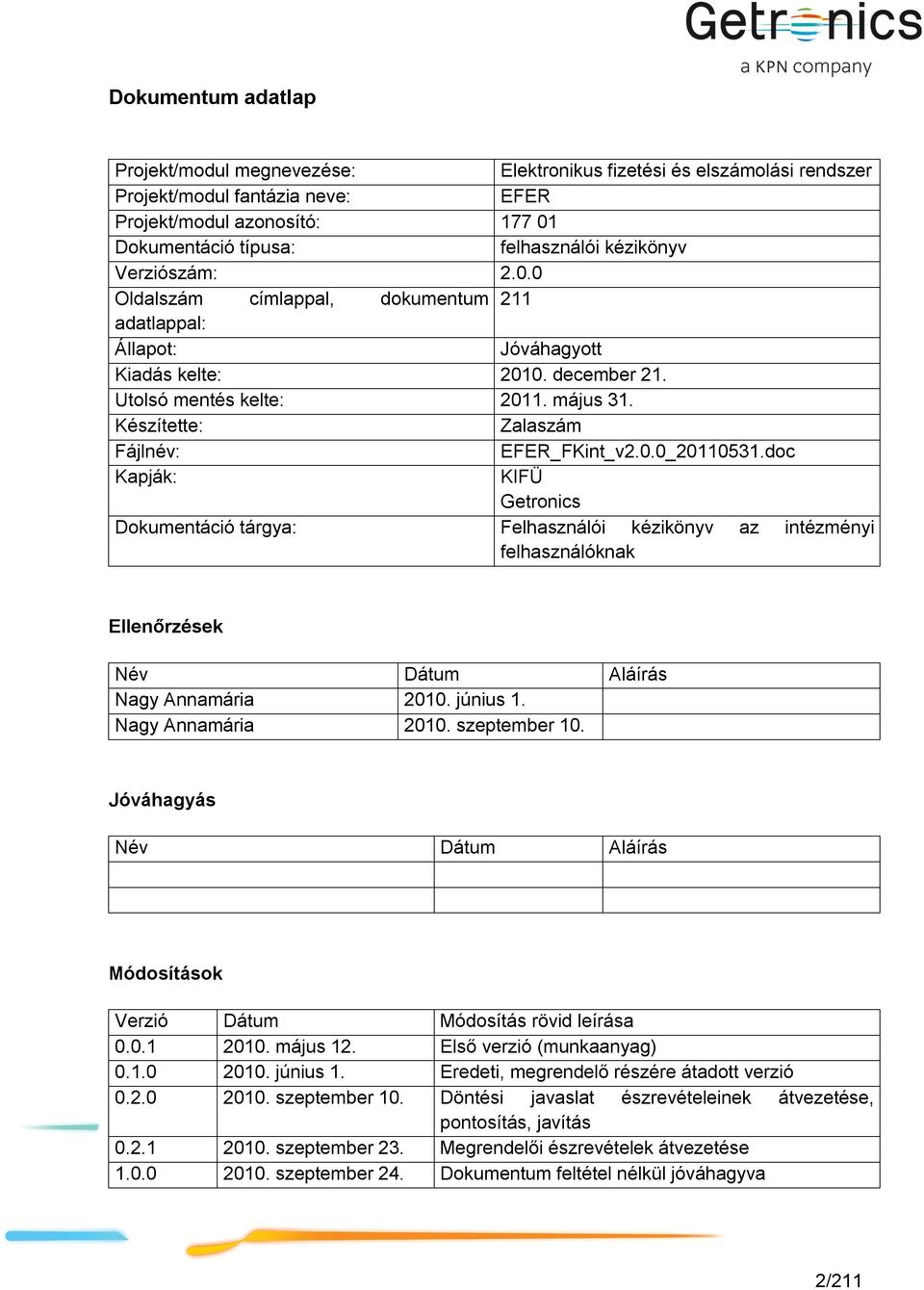 Készítette: Zalaszám Fájlnév: EFER_FKint_v2.0.0_20110531.