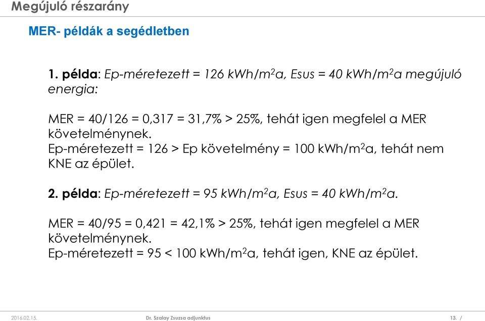 tehát igen megfelel a MER követelménynek.