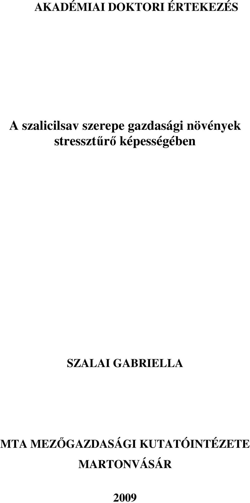 stressztőrı képességében SZALAI