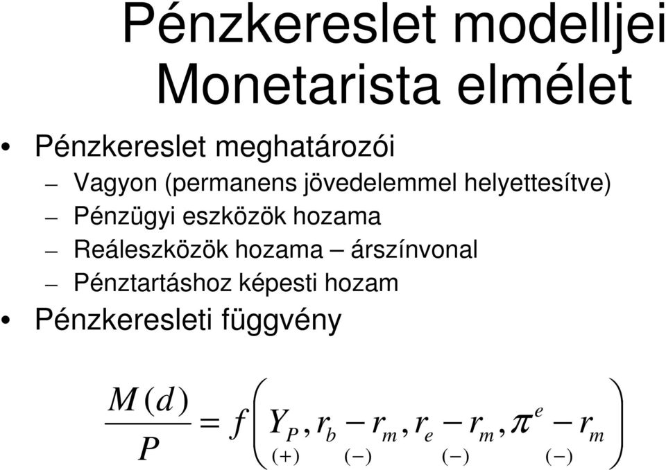 Reáleszközök hozama árszínvonal Pénztartáshoz képesti hozam