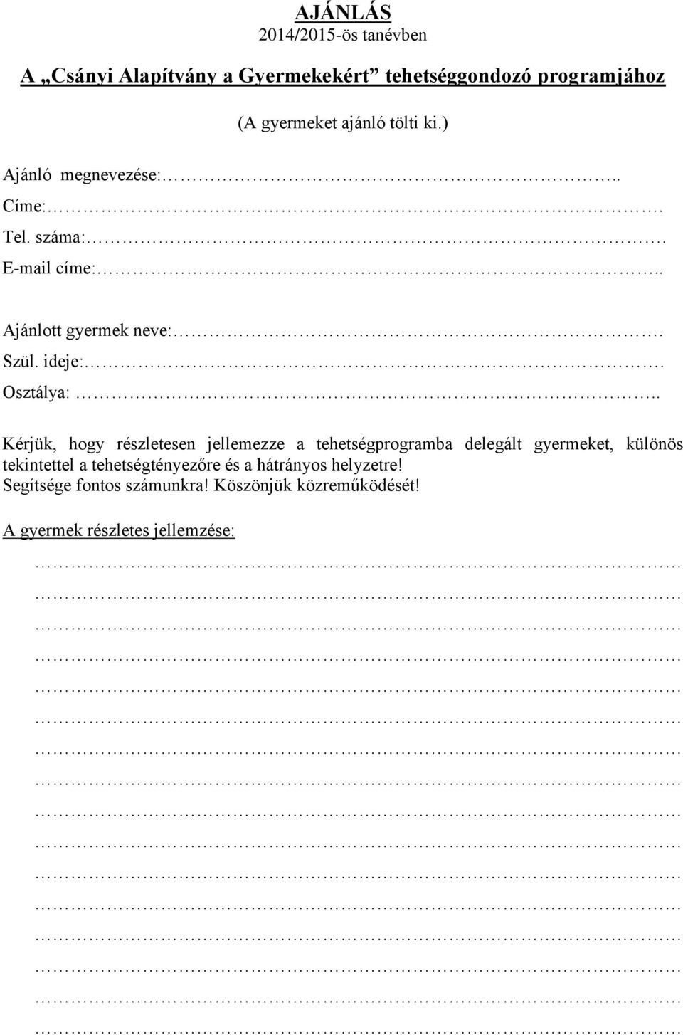 Osztálya:.