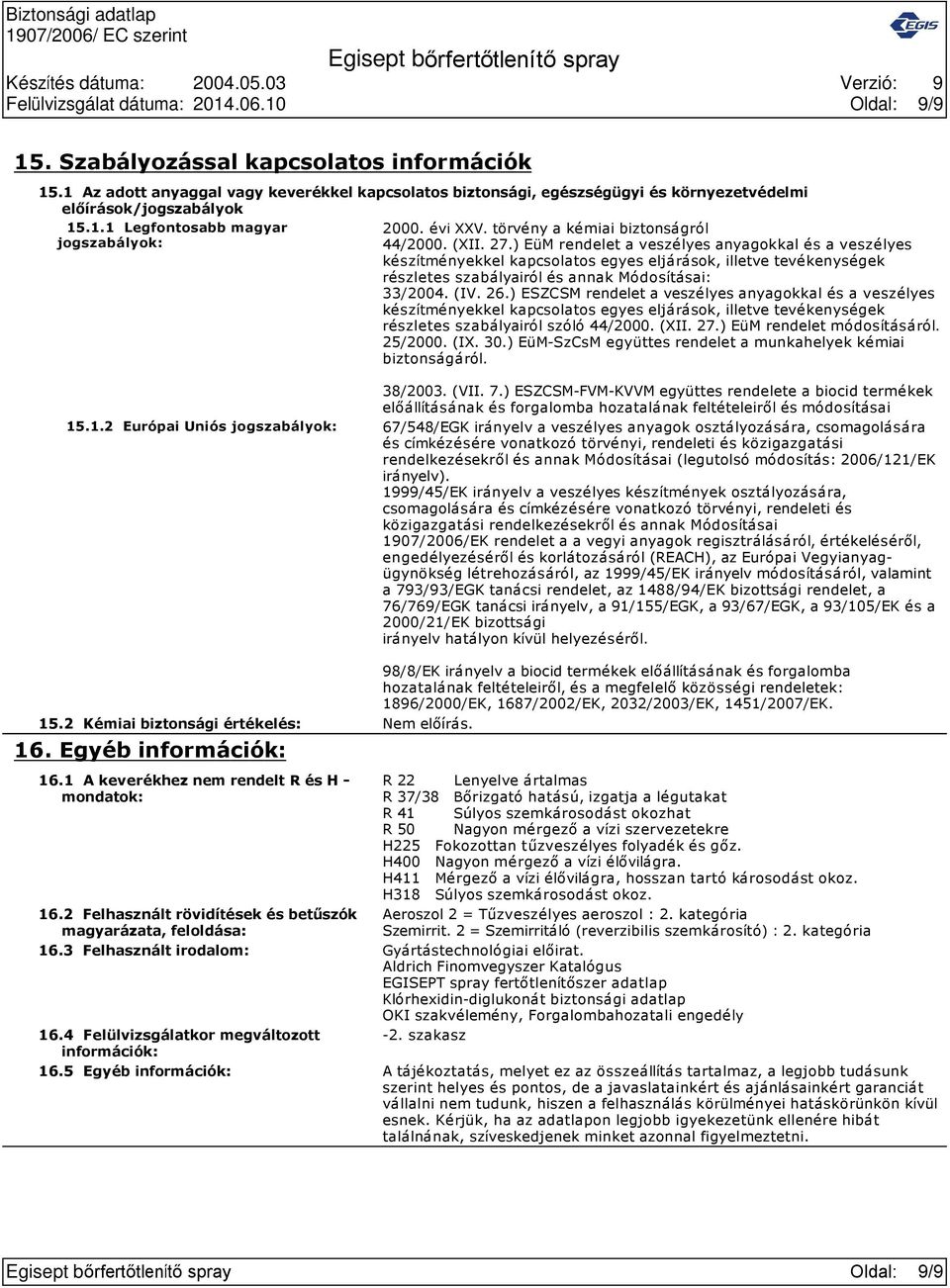 törvény a kémiai biztonságról 44/2000. (XII. 27.