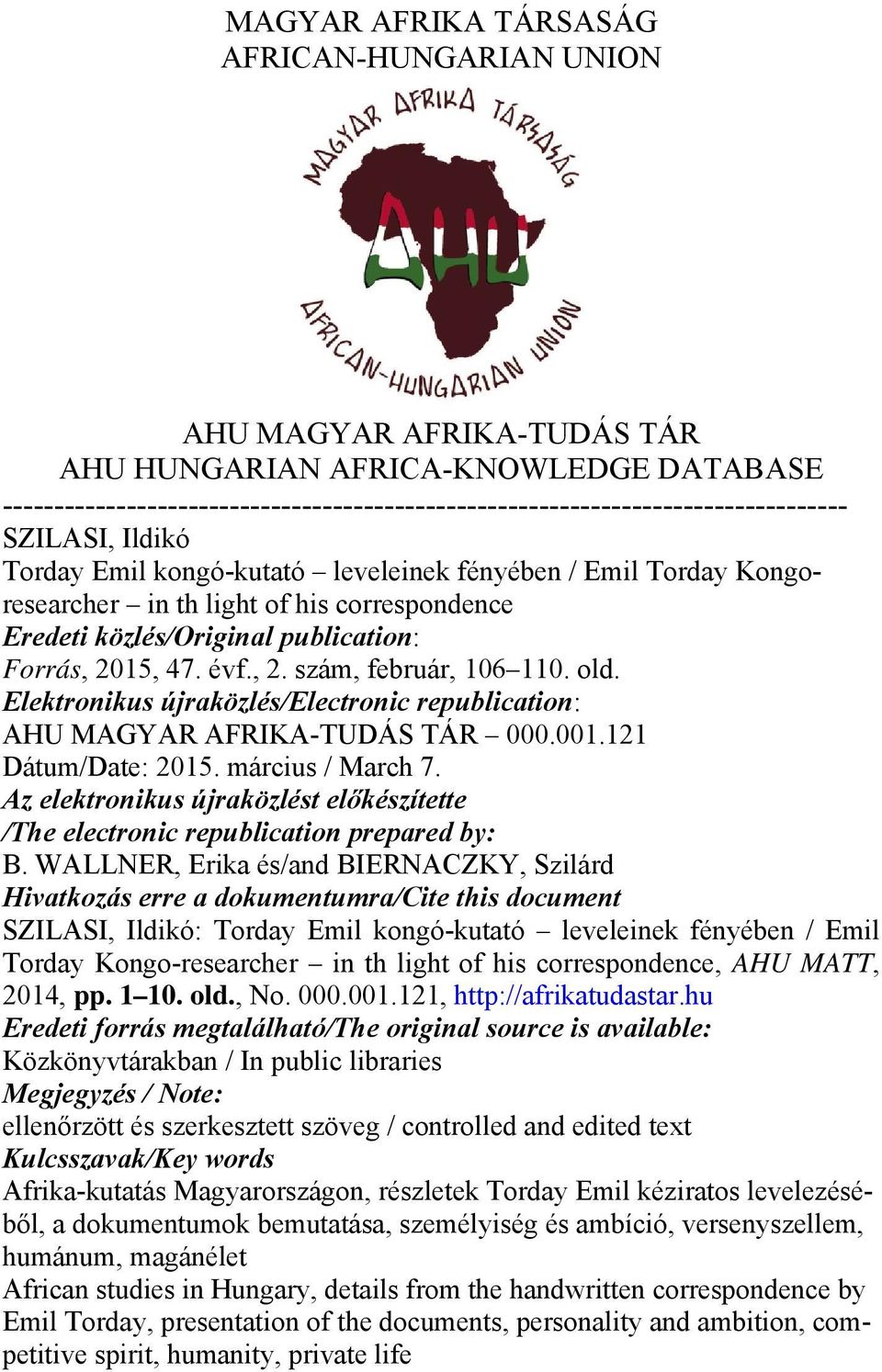 old. Elektronikus újraközlés/electronic republication: AHU MAGYAR AFRIKA-TUDÁS TÁR 000.001.121 Dátum/Date: 2015. március / March 7.