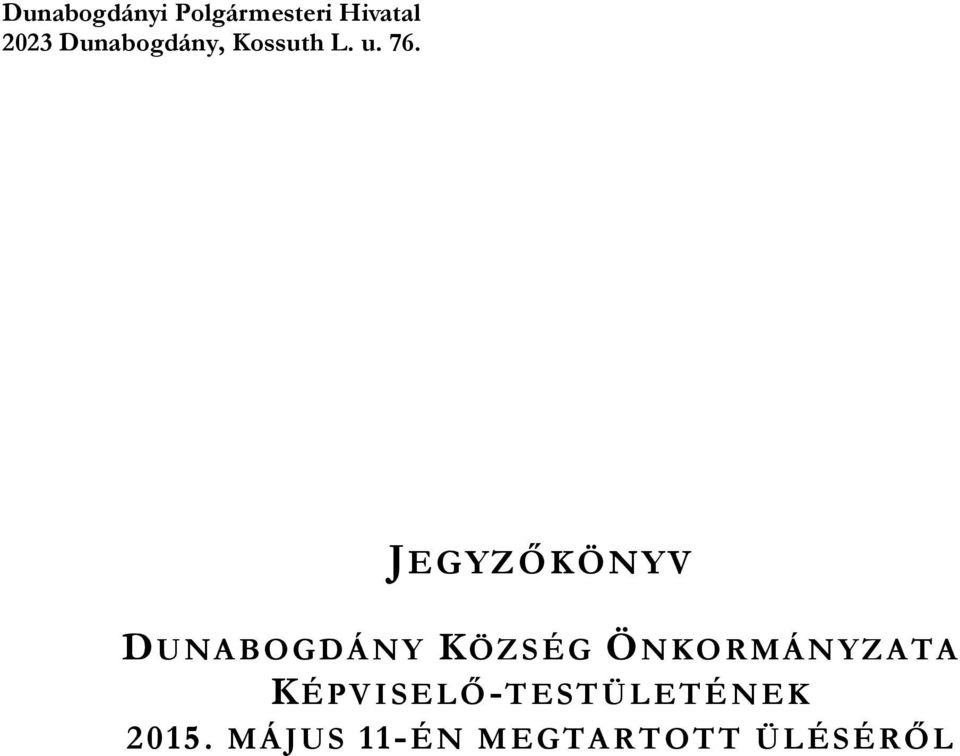 JEGYZŐKÖNYV DUNABOGDÁNY KÖZSÉG