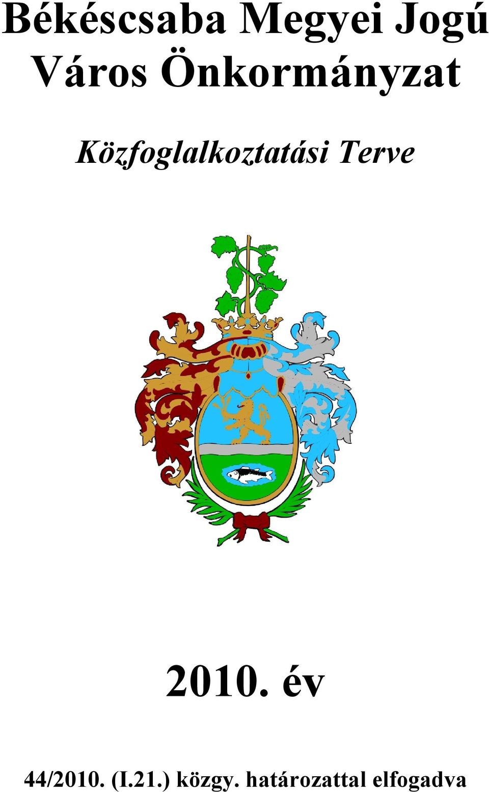 Közfoglalkoztatási Terve 2010.