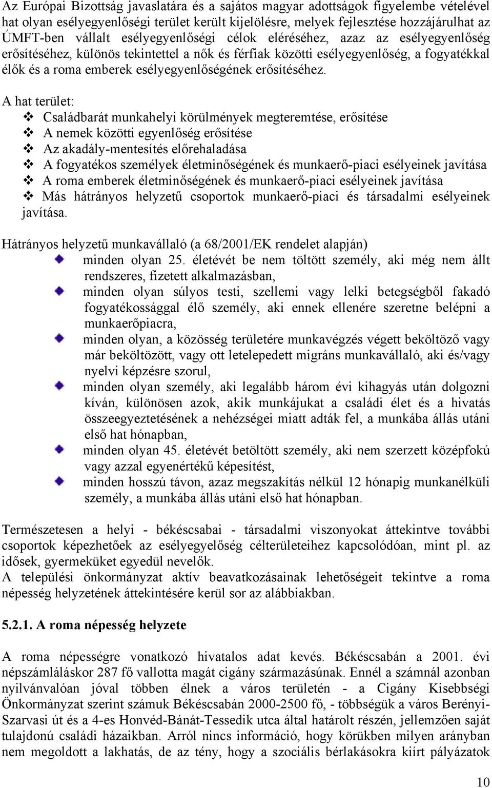 erősítéséhez.