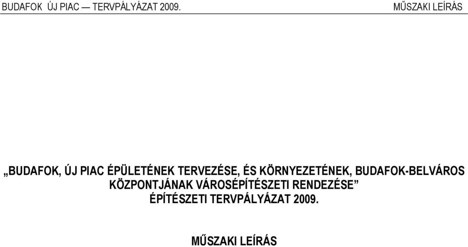 BUDAFOK-BELVÁROS KÖZPONTJÁNAK