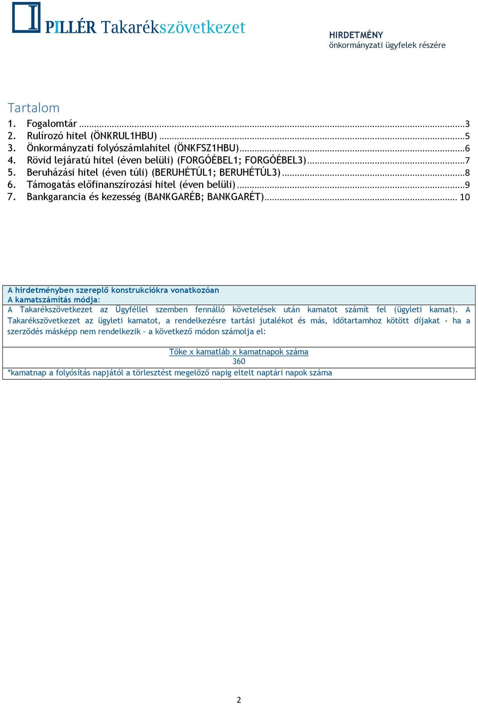 Bankgarancia és kezesség (BANKGARÉB; BANKGARÉT).