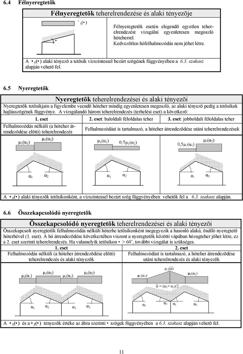 3. szakasz alapján vehetõ fel. 6.