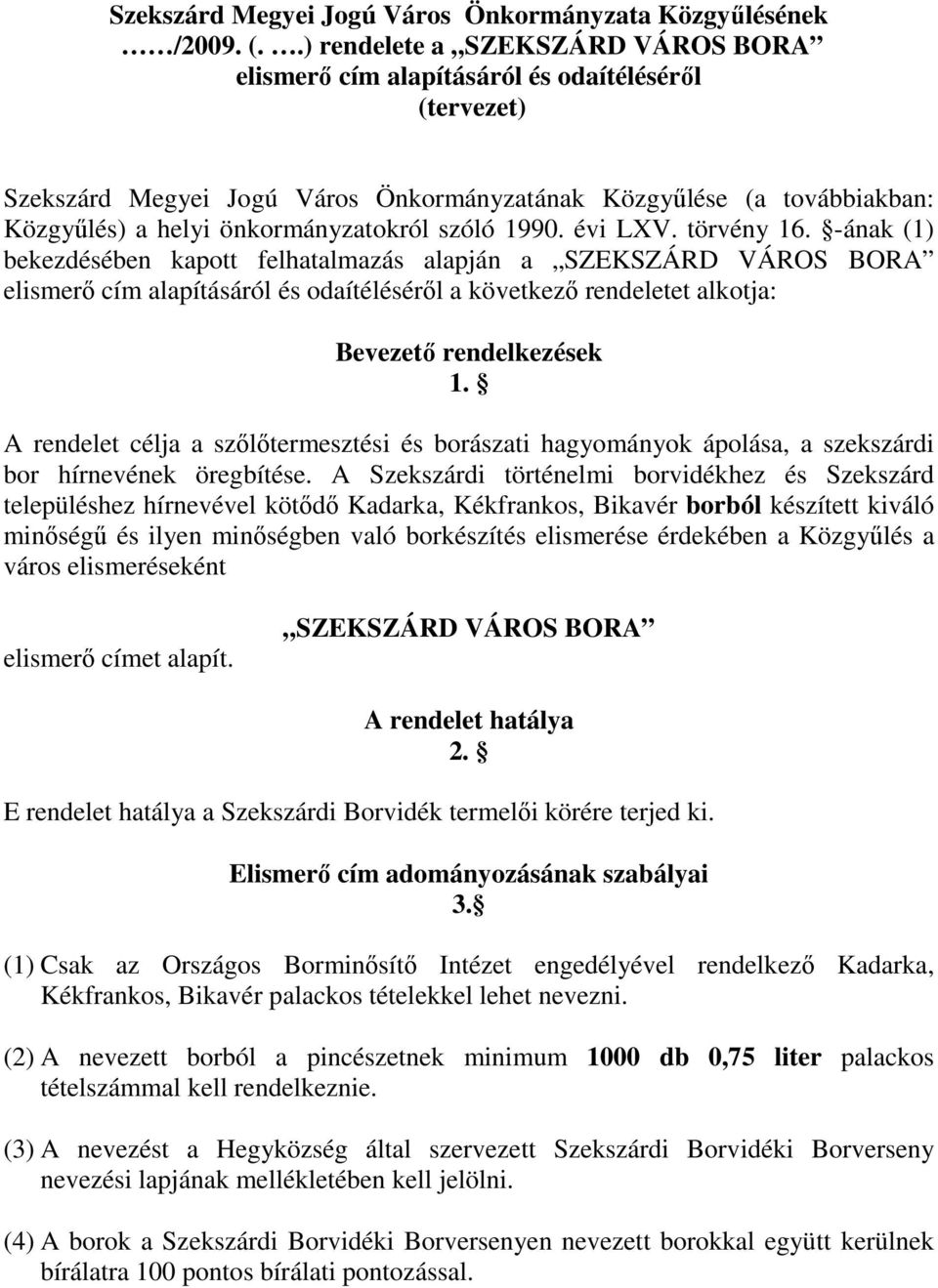 szóló 1990. évi LXV. törvény 16.